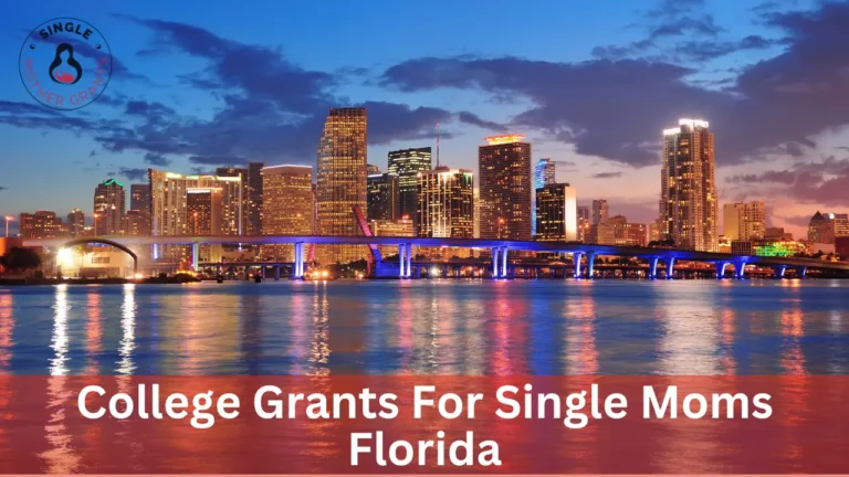 College Grants For Single Moms Florida