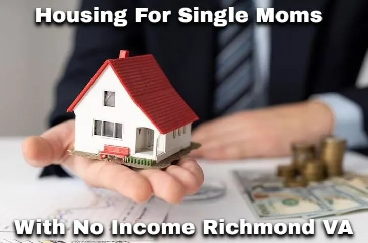 Housing For Single Mom With No Income Richmond VA