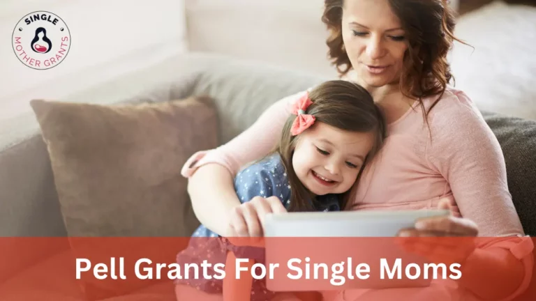 Pell Grants For Single Moms