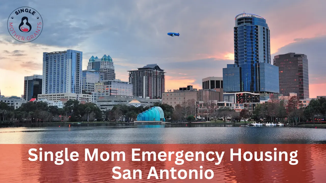 Single Mom Emergency Housing San Antonio
