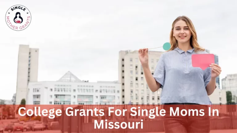 College Grants For Single Moms In Missouri