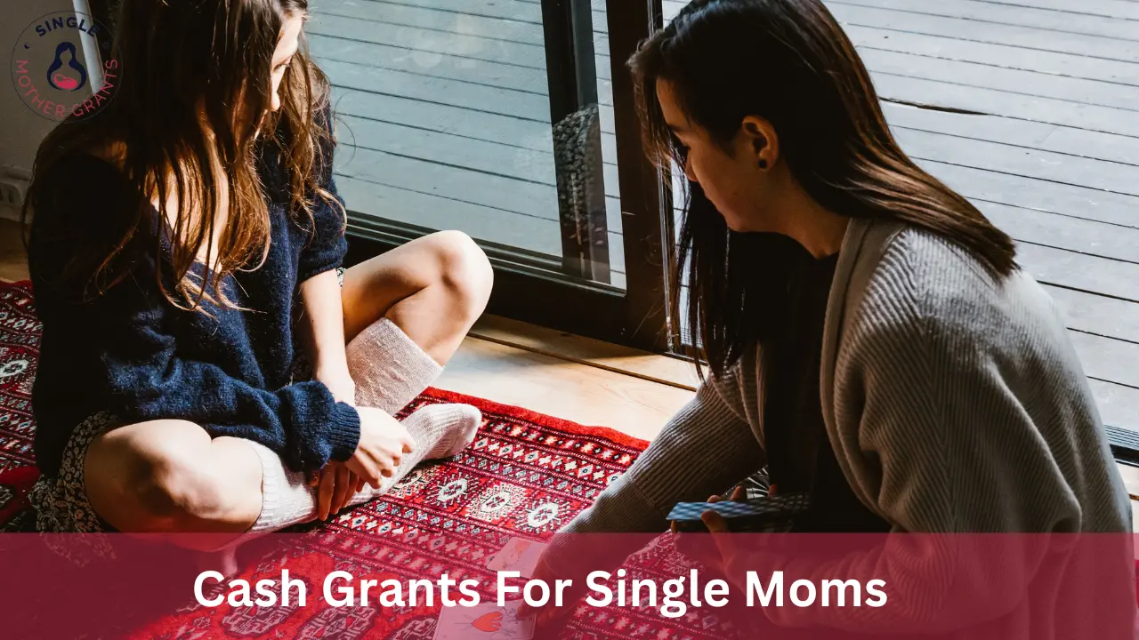 Cash Grants For Single Moms