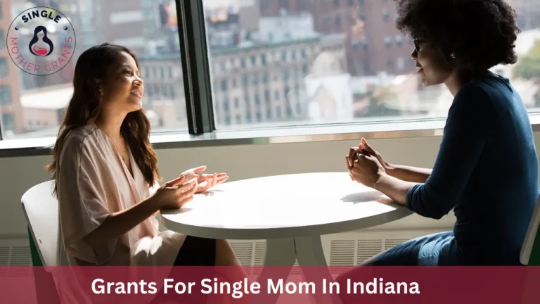 Grants For Single Mom In Indiana