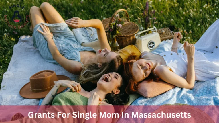 Grants For Single Mom In Massachusetts