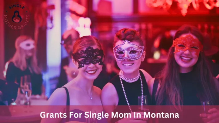 Grants For Single Mom In Montana