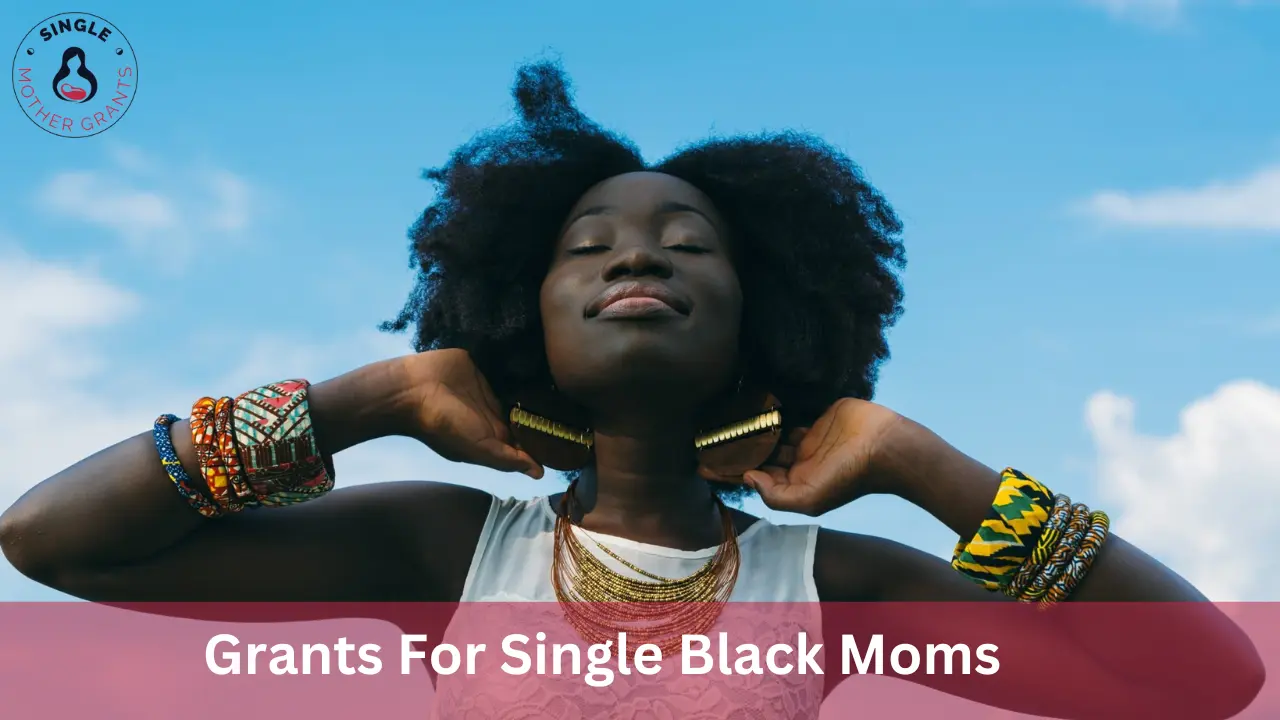 Grants For Single Black Moms