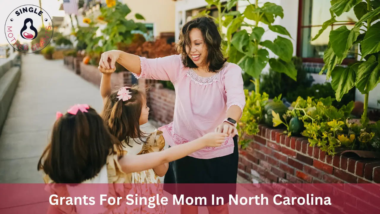 Grants For Single Mom In North Carolina