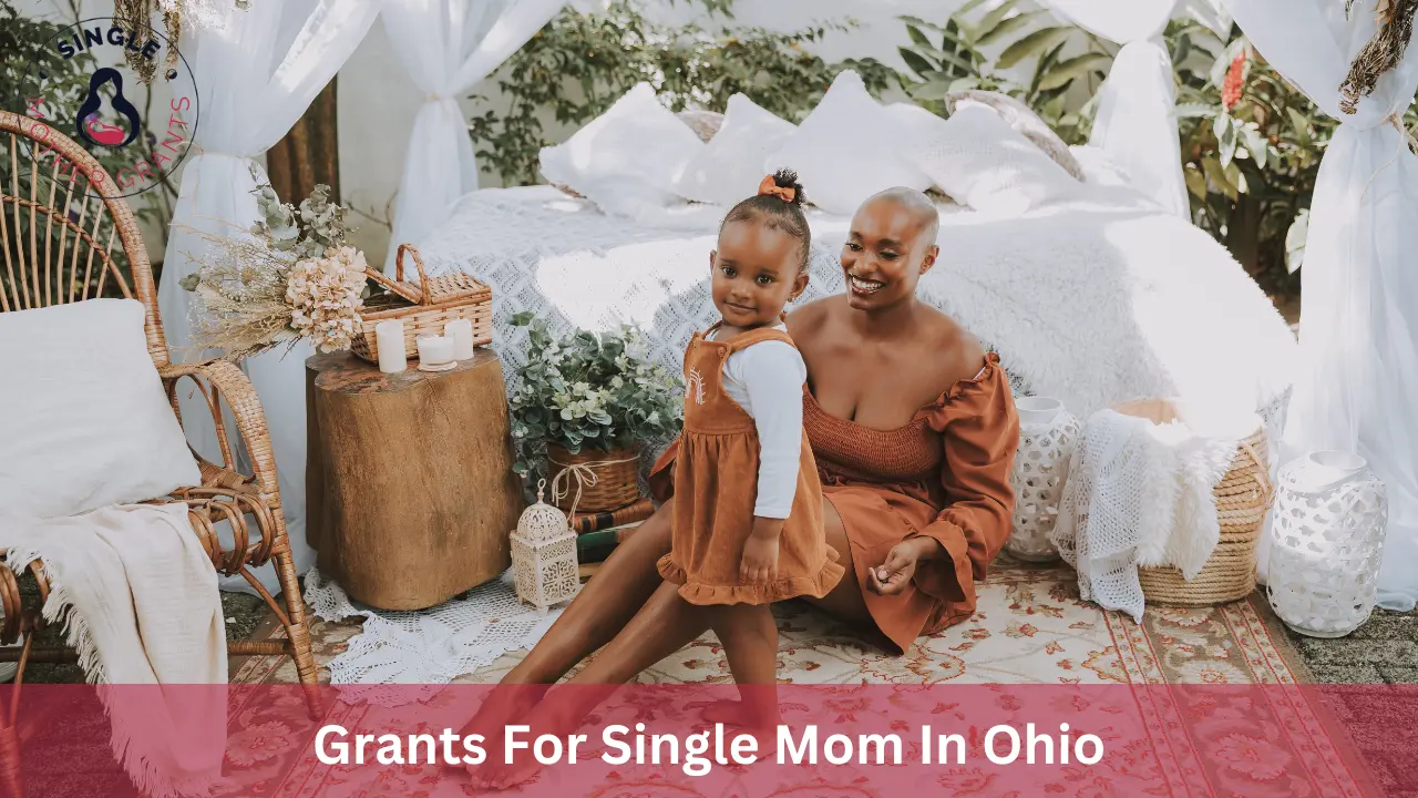 Grants For Single Mom In Ohio
