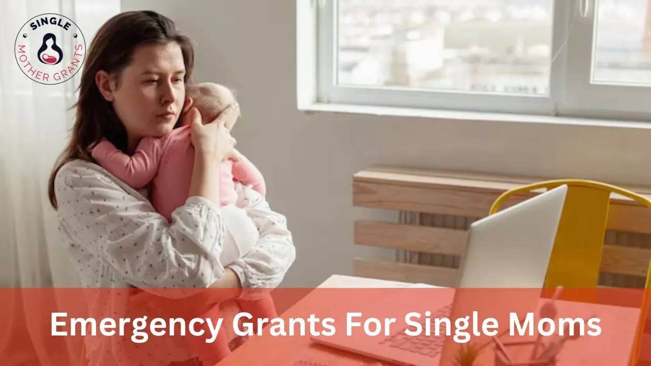 Emergency Grants For Single Moms