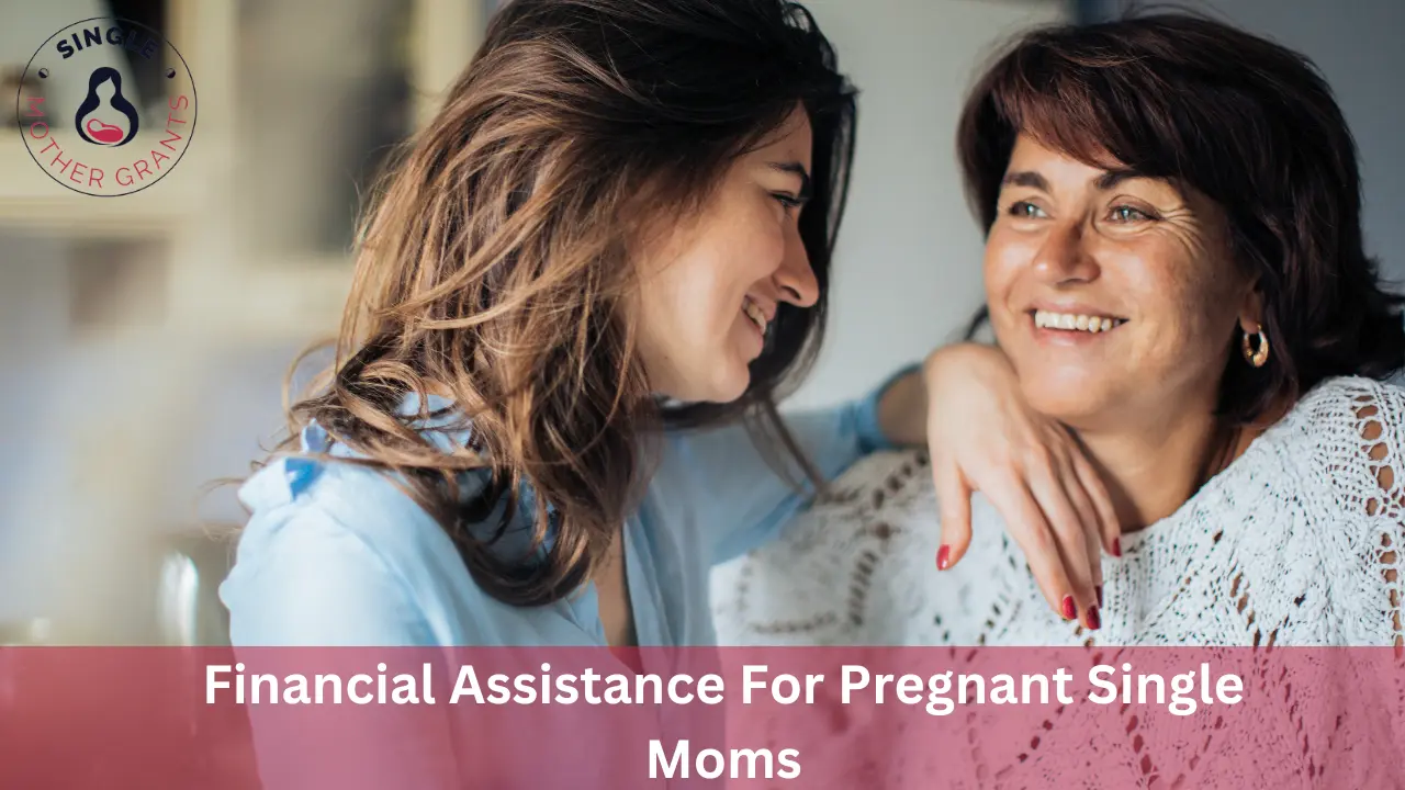 Financial Assistance For Pregnant Single Moms