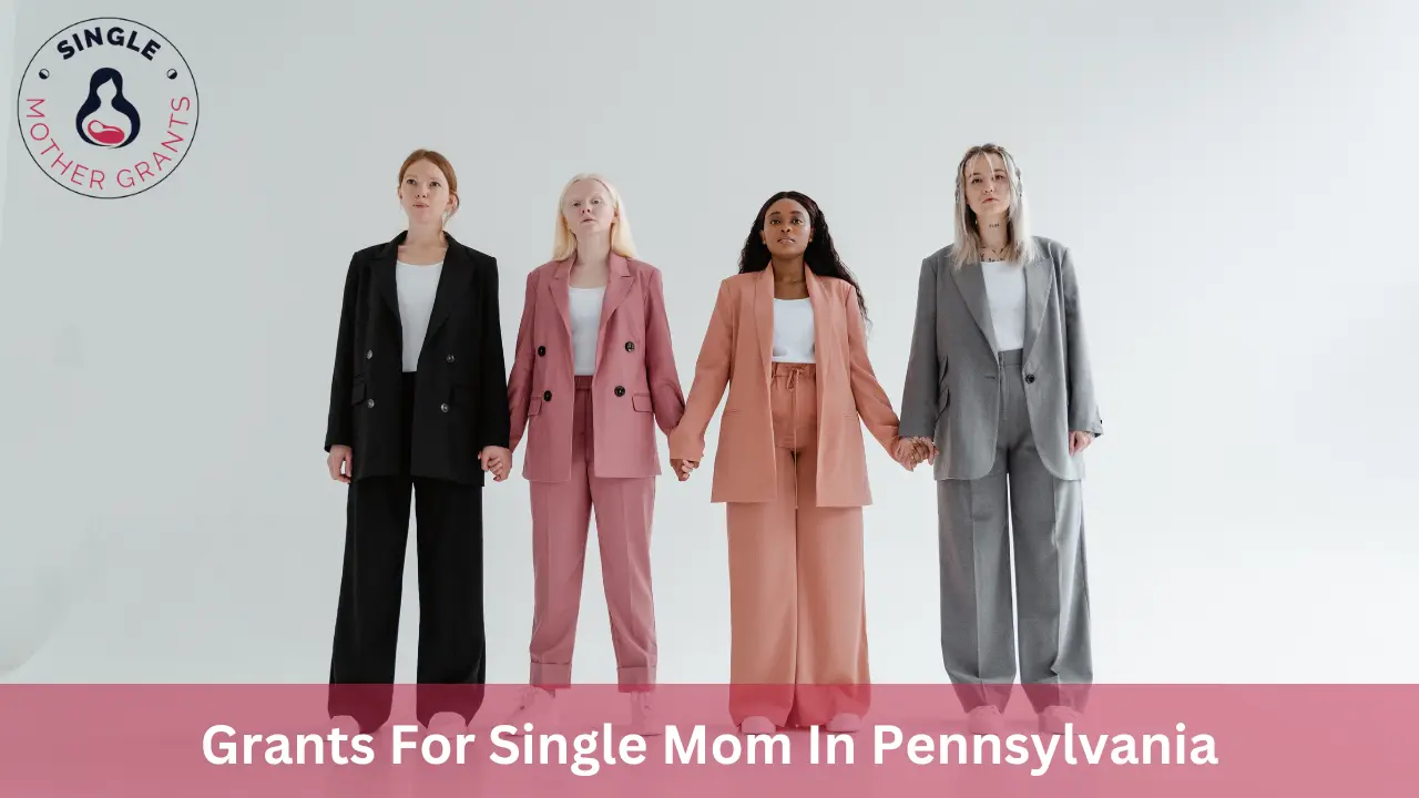 Grants For Single Mom In Pennsylvania