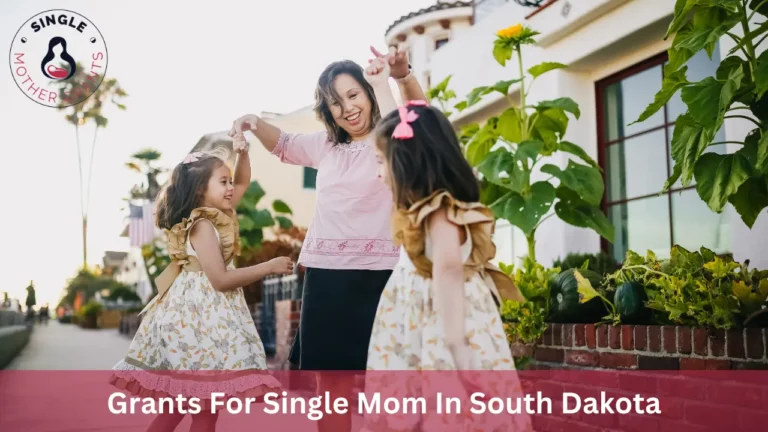 Grants For Single Mom In South Dakota