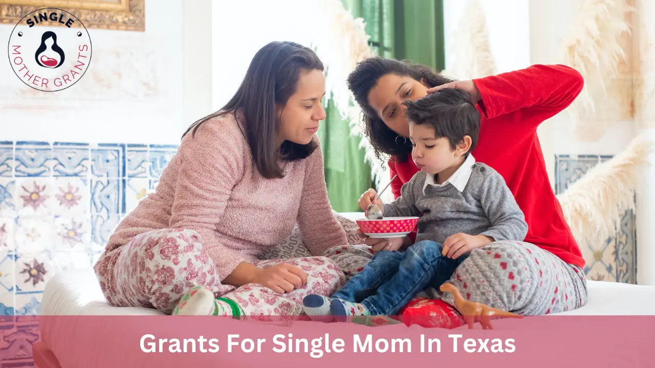 Grants For Single Mom In Texas