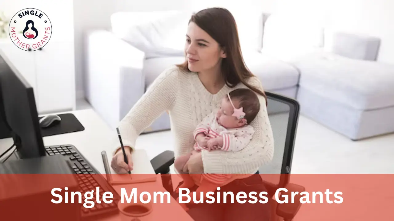 Single Mom Business Grants