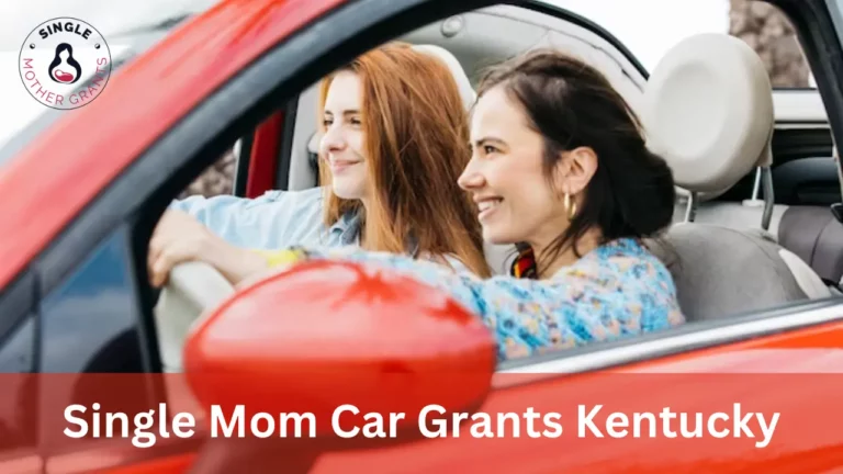 Single Mom Car Grants In Kentucky