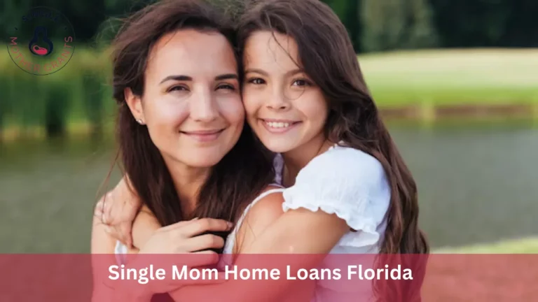 Single Mom Home Loans Florida