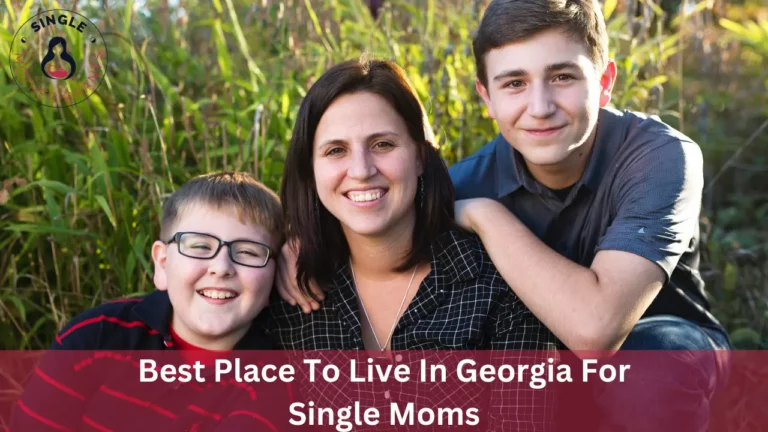 Best Place To Live In Georgia For Single Moms