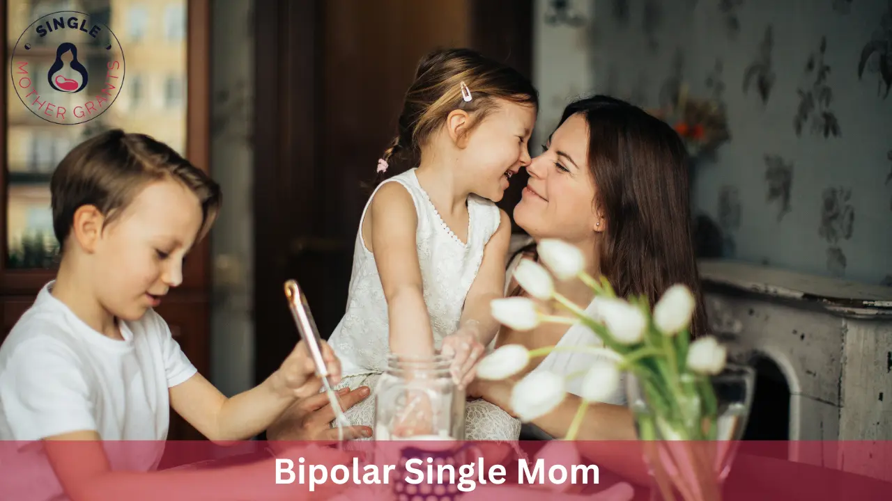 Bipolar Single Mom