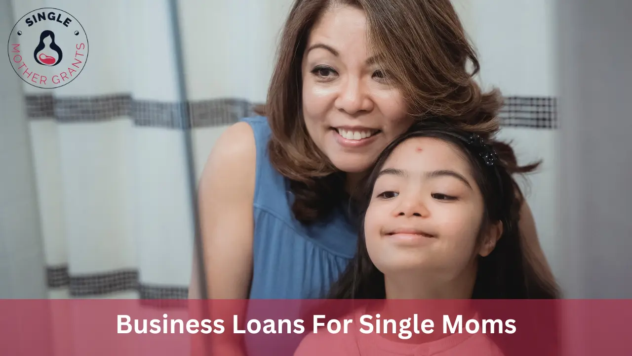 Business Loans For Single Moms