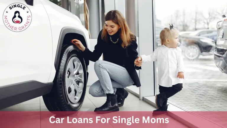 Car Loans For Single Moms