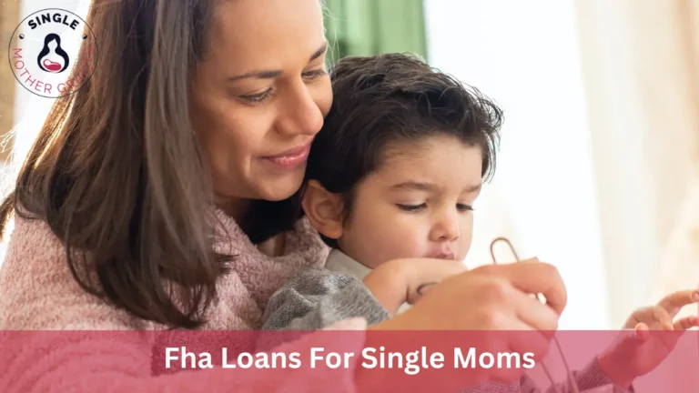 Fha Loans For Single Moms