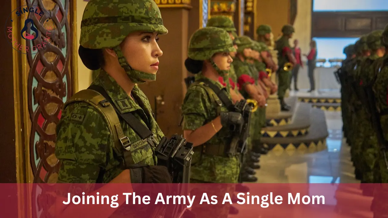 Joining The Army As A Single Mom