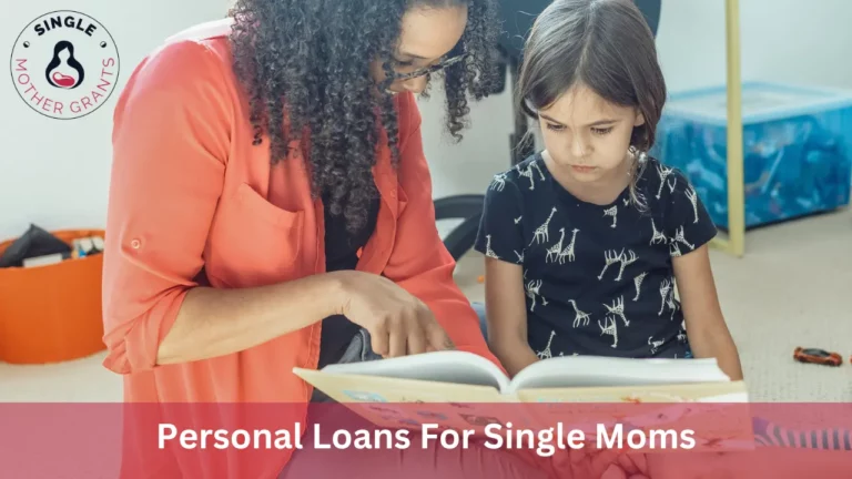 Personal Loans For Single Moms