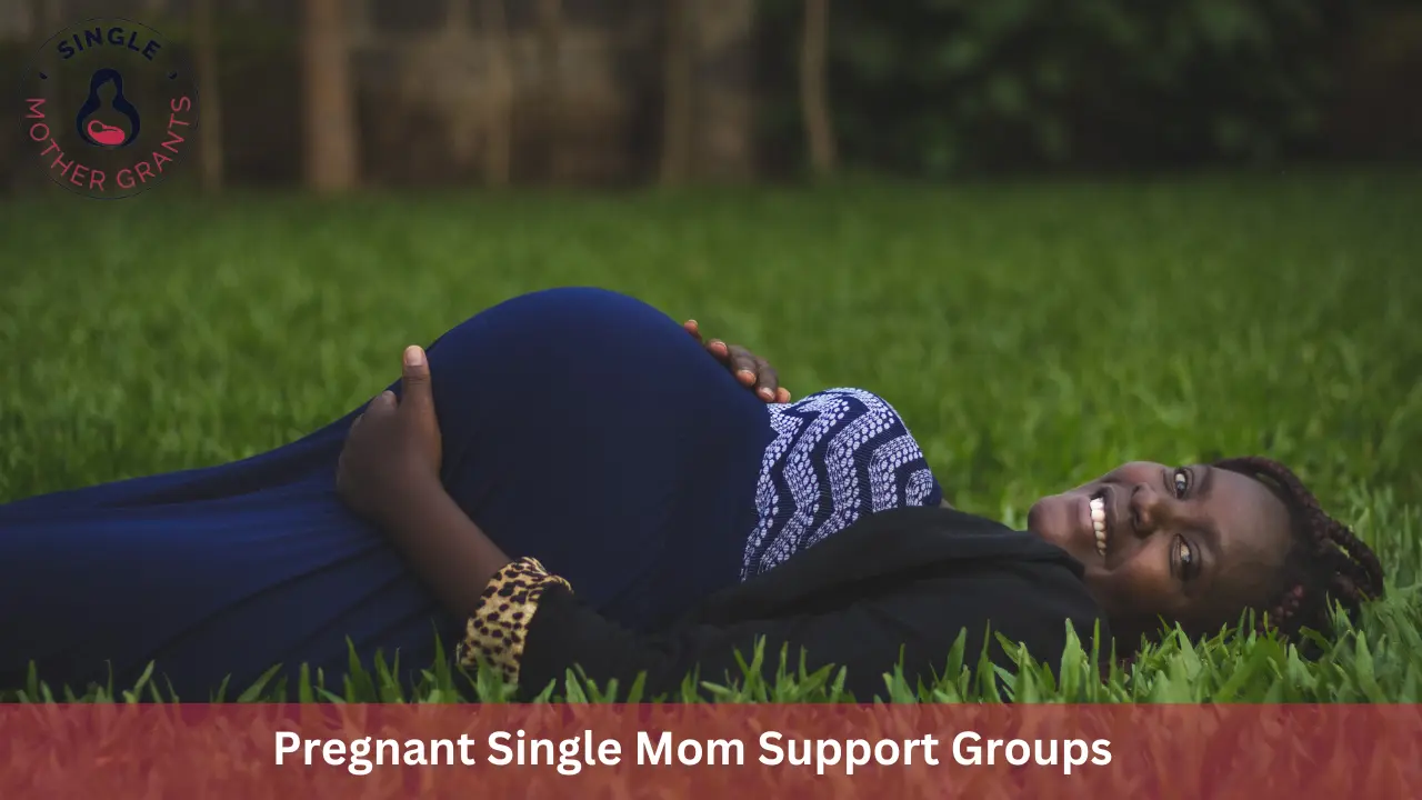 Pregnant Single Mom Support Groups