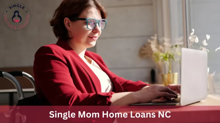 Single Mom Home Loans NC