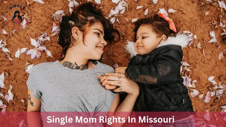 Single Mom Rights In Missouri