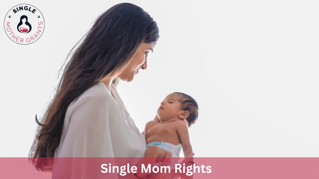 Single Mom Rights