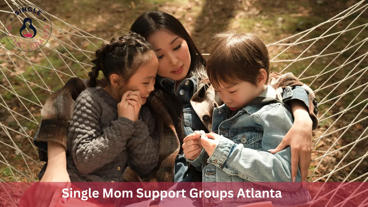 Single Mom Support Groups Atlanta
