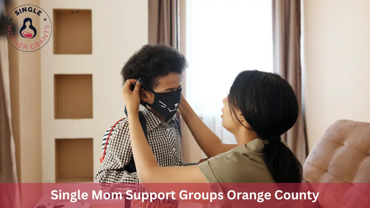 Single Mom Support Groups Orange County