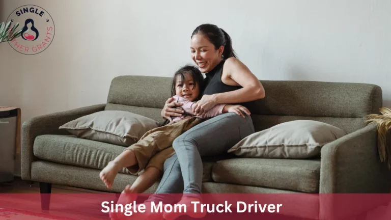 Single Mom Truck Driver