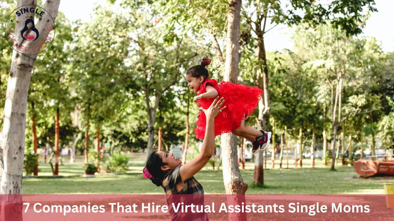 7 Companies That Hire Virtual Assistants Single Moms