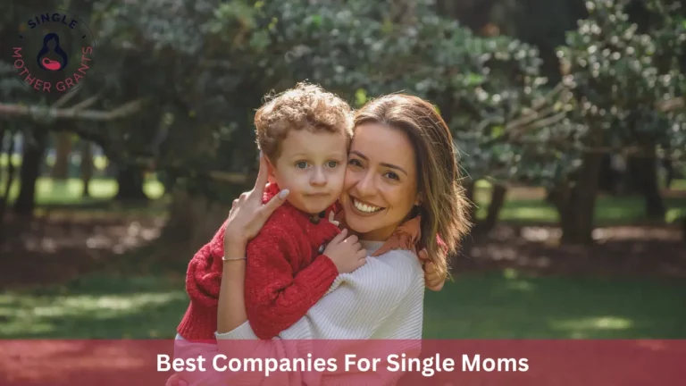 Best Companies For Single Moms