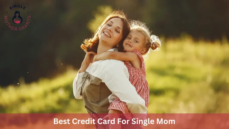 Best Credit Card For Single Mom
