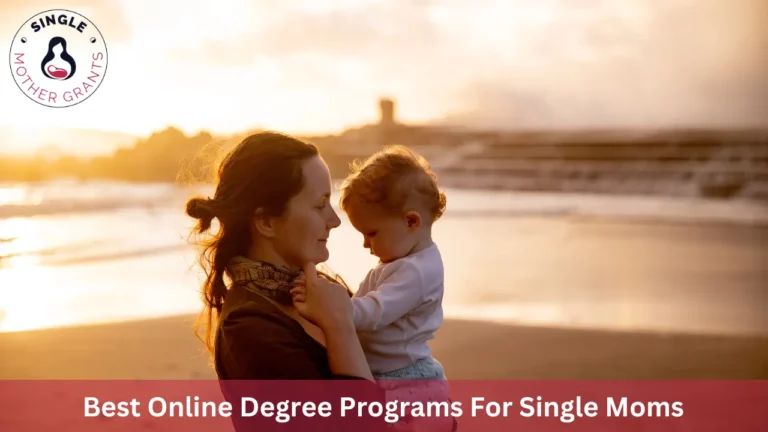 Best Online Degree Programs For Single Moms