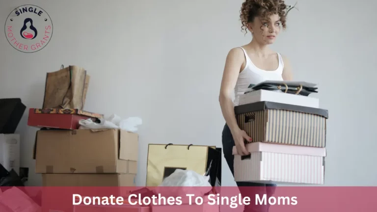 Donate Clothes To Single Moms