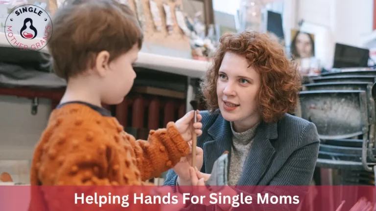 Helping Hands For Single Moms