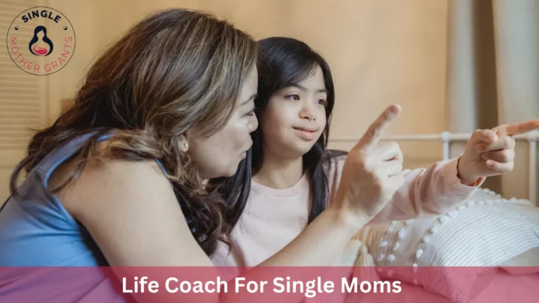 Life Coach For Single Moms 