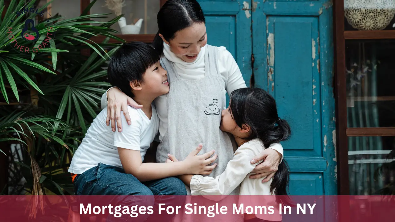 Mortgages For Single Moms In NY