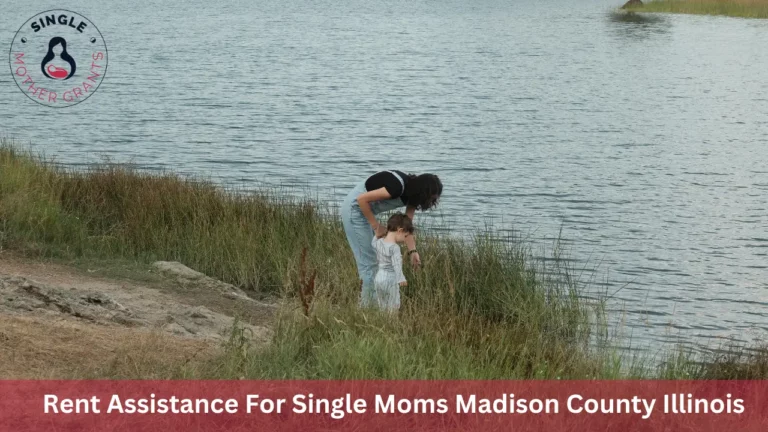 Rent Assistance For Single Moms Madison County Illinois