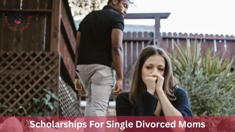 Scholarships For Single Divorced Moms
