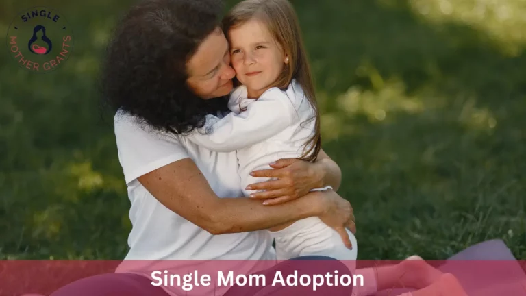 Single Mom Adoption