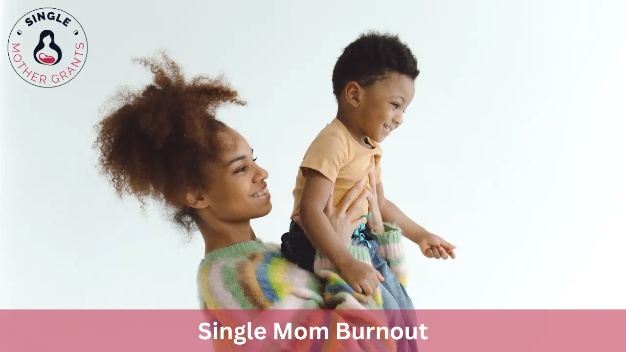 Single Mom Burnout