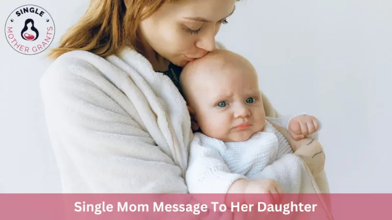 Single Mom Message To Her Daughter