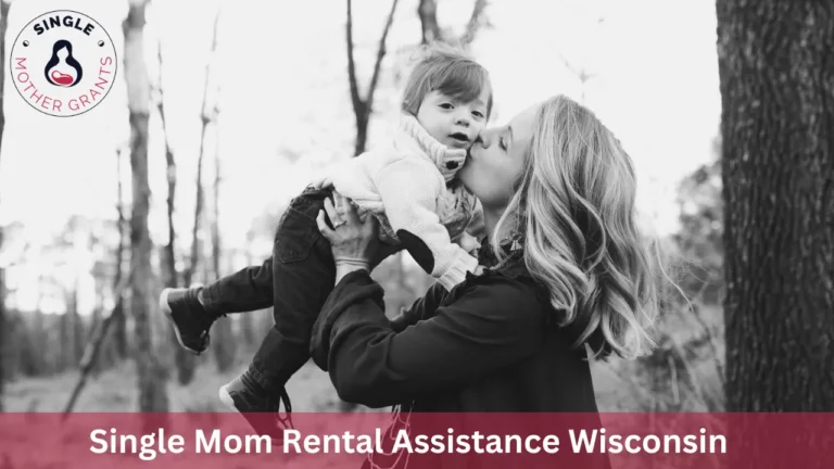 Single Mom Rental Assistance Wisconsin