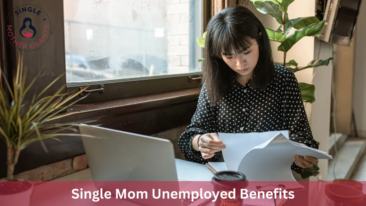 Single Mom Unemployed Benefits