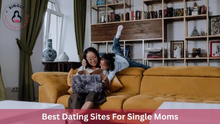 Best Dating Sites For Single Moms